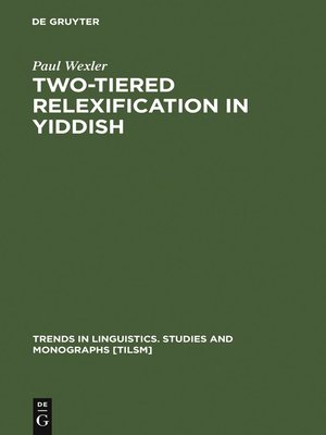 cover image of Two-tiered Relexification in Yiddish